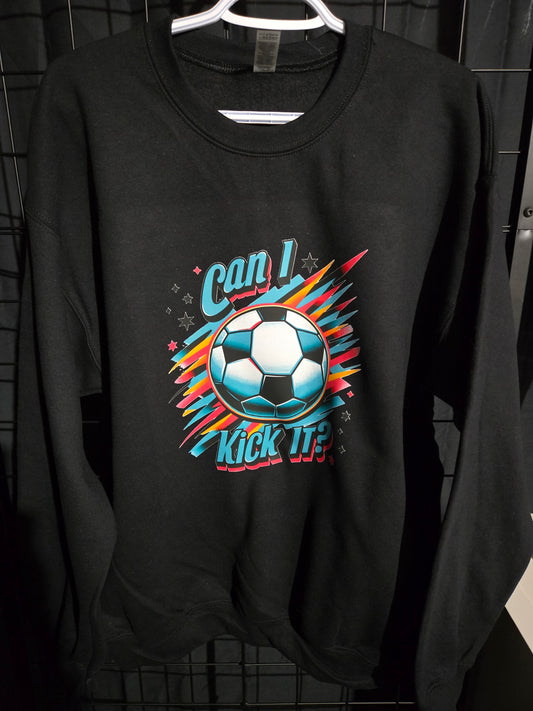 Can I Kick It Soccer Crew Sweater